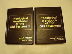 Theological Wordbook of the Old Testament, etc.