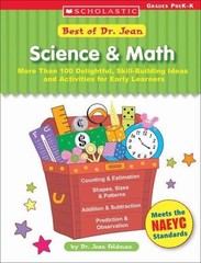 Best of Dr. Jean: Science & Math: More Than 100 Delightful, Skill-Building…