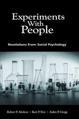 Experiments With People: – Paperback, by Abelson Robert P.; – Very Good