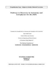Pathways to Discovery in Astronomy and Astrophysics for the 2020s – National Aca