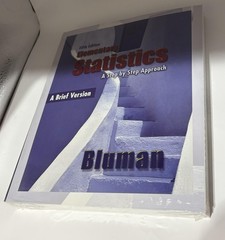 Elementary Statistics A Step By Step Approach Brief Version – by Allan Bluman –