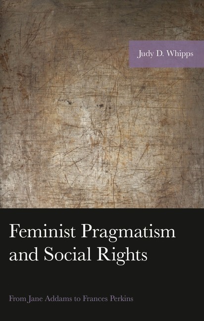 Feminist Pragmatism And Social Rights: From Jane Addams To F…