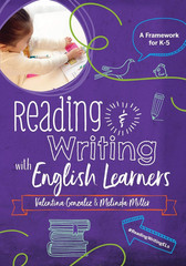 Engaging K-5 English Learners: A Comprehensive Reading & Writing Framework