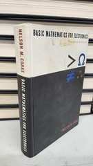 Hardcover; Basic Mathematics For Electronics, by Nelson M. Cooke 1960