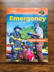 Emergency Care and Transportation of the Sick and Injured (12e, WORKBOOK ONLY)