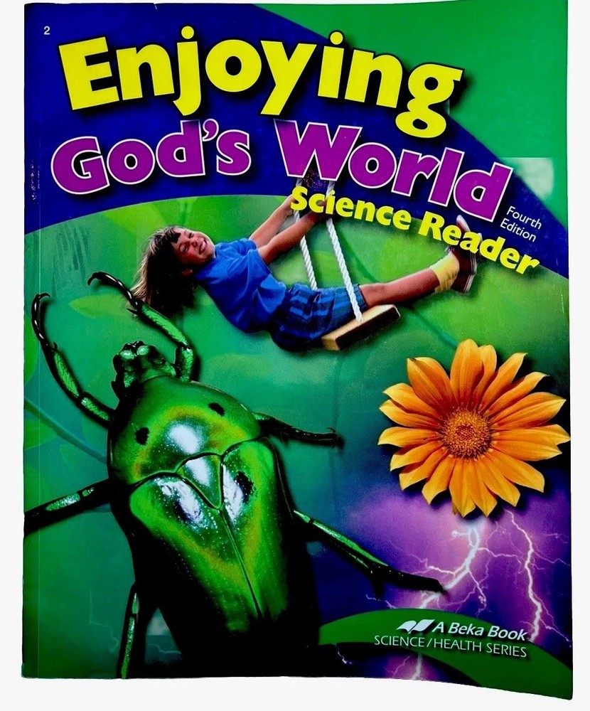 Abeka Enjoying God’s World Science Book 4th Edition Homeschool 2nd Grade