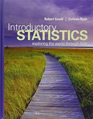 Introductory Statistics by Robert Gould