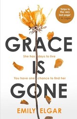 Grace is Gone: The gripping psychologi…, Elgar, Emily