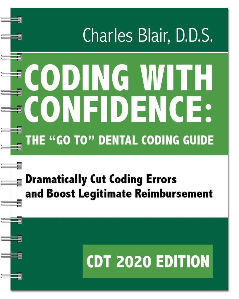 Coding with Confidence – The “Go To” Dental Coding Guide 2020 edition – Char…