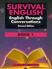 Survival English: English Through Conversations, Book 1, Second Edition – GOOD