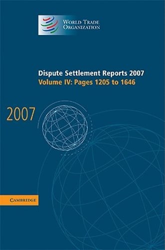 Dispute Settlement Reports 2007: Volume 4, Pages 1205-1646: New