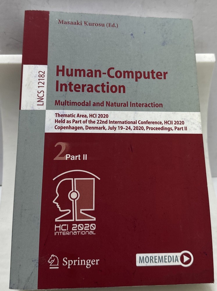 Human-computer Interaction. Multimodal and Natural Interaction : Thematic Are…