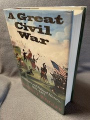 A Great Civil War Weigley 2000 1st Edition HardCover DustJacket Library Discard
