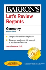 Let’s Review Regents: Geometry Revised Edition (Barron’s New York Regents)