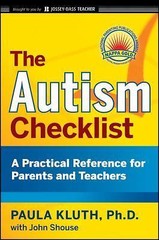 The Autism Checklist: A Practical Reference for Parents and Teachers, Kluth, Pau