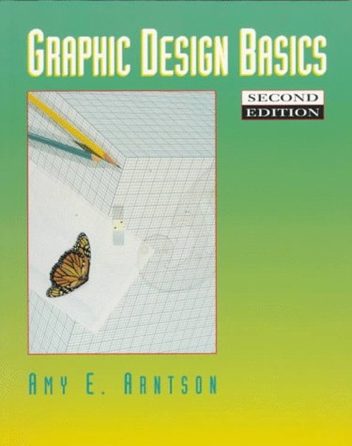 Graphic Design Basics Paperback Amy E. Arntson