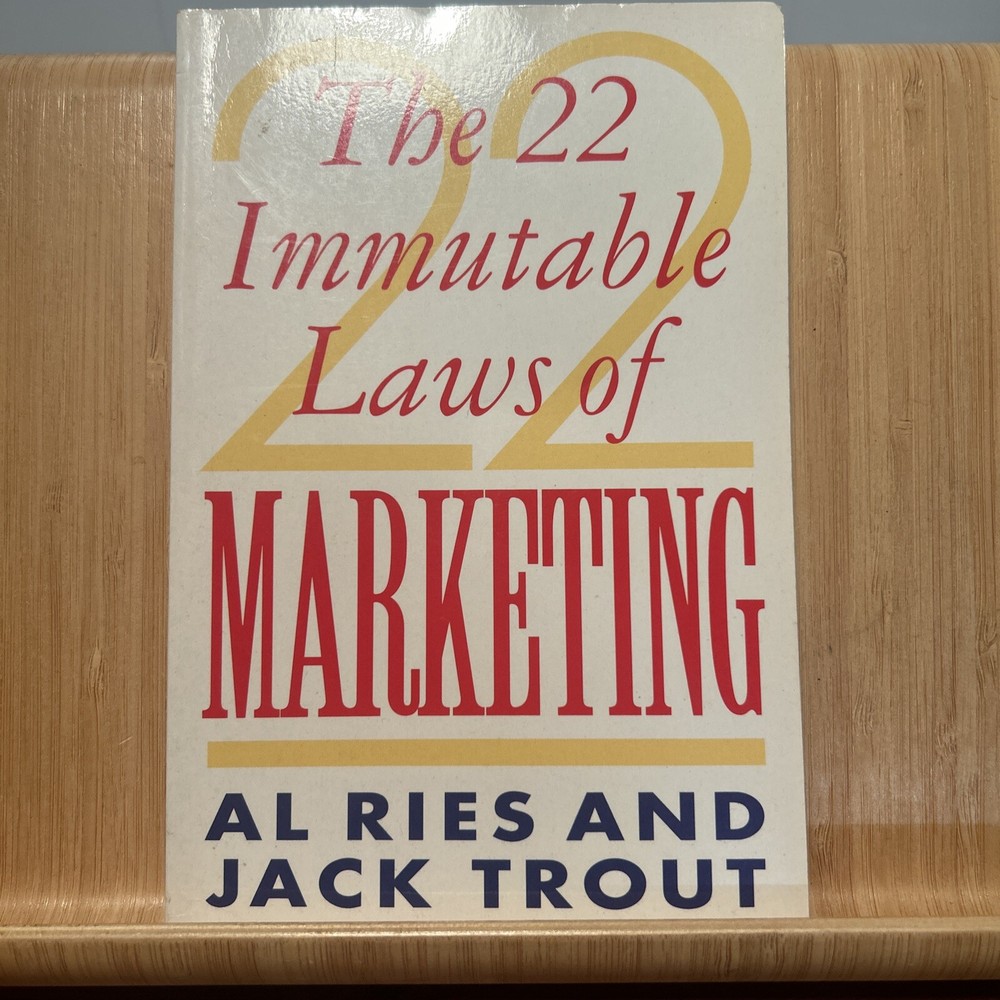 The 22 Immutable Laws Of Marketing by Al Ries and Jack Trout, PB (S4.4)