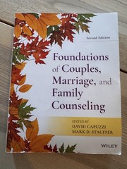 Foundations of Couples, Marriage, and Family Counseling by Mark D. Stauffer…