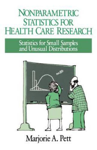 Nonparametric Statistics for Health Care Research: Statistics for Small…