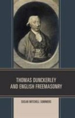 Thomas Dunckerley and English Freemasonry, Paperback by Sommers, Susan Mitche…