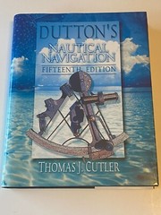 Dutton’s Nautical Navigation Fifteenth Edition Thomas J. Cutler hardcover