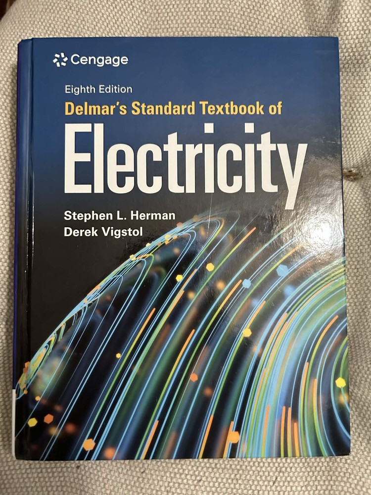 Delmar’s Standard Textbook of Electricity 8th Edition by Stephen Hardcover