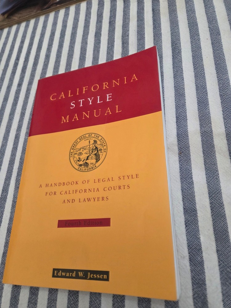 California Style Manual : A H&book of Legal Style for California Courts-LIKE NEW