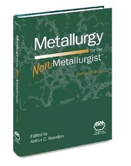 Metallurgy for the Non-Metallurgist, Hardcover, by Arthur C. Re – 9781615038213