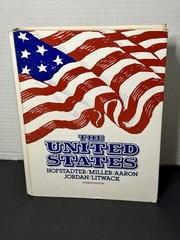 The United States 1976 by Hofstadter/Miller/Aaron/Jordan/Litwack