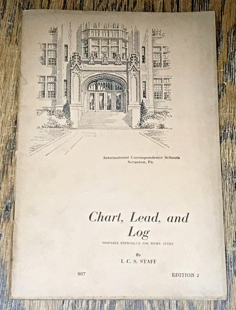 1923 Chart, Lead, and Log, By I.C.S. Staff, Maps Projections Shipping, Rare