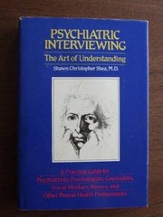 Psychiatric Interviewing: The Art of Understanding – Hardcover – GOOD