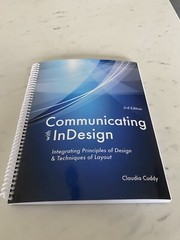 Communicating with InDesign: Integrating Principles of Design & Techniques of L