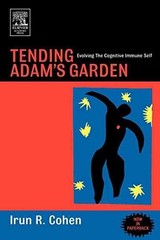 Tending Adam’s Garden: Evolving the – Paperback, by Cohen Irun R. – Very Good