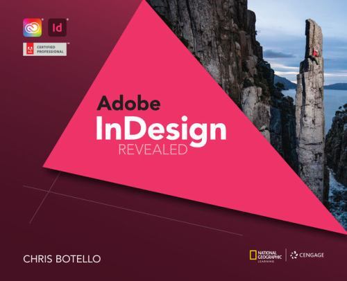 Adobe Indesign Creative Cloud Revealed, Hardcover by Botello, Chris, Brand Ne…