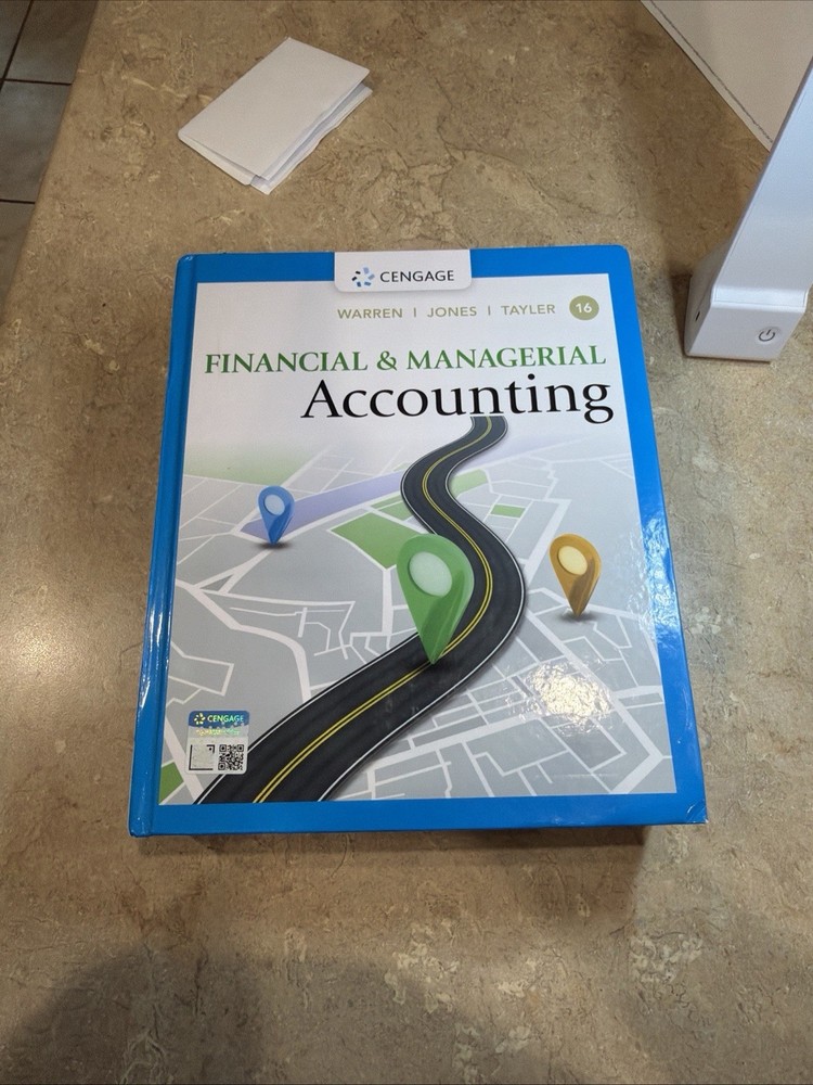 Financial & Managerial Accounting ISBN 9780357714041 Warren, Jones, Tayler 16th