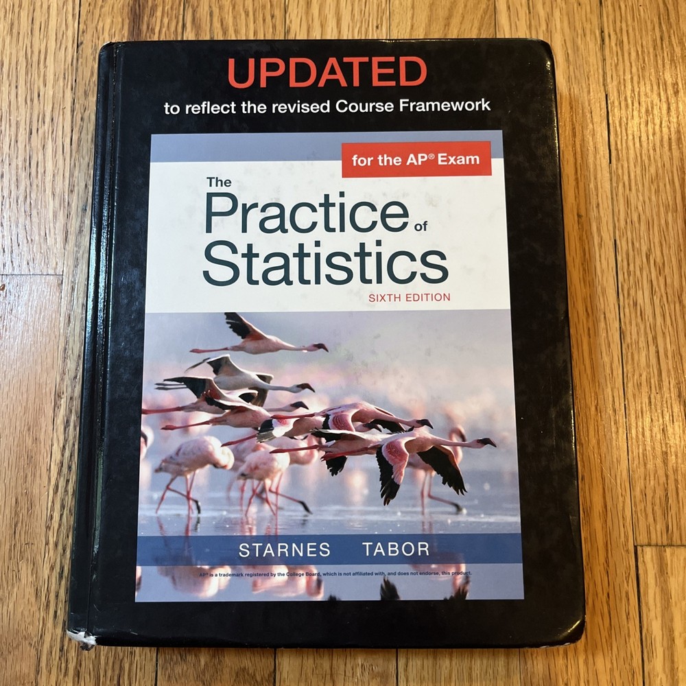 The Practice of Statistics Sixth Edition Updated for AP Exam Starnes Tabor New