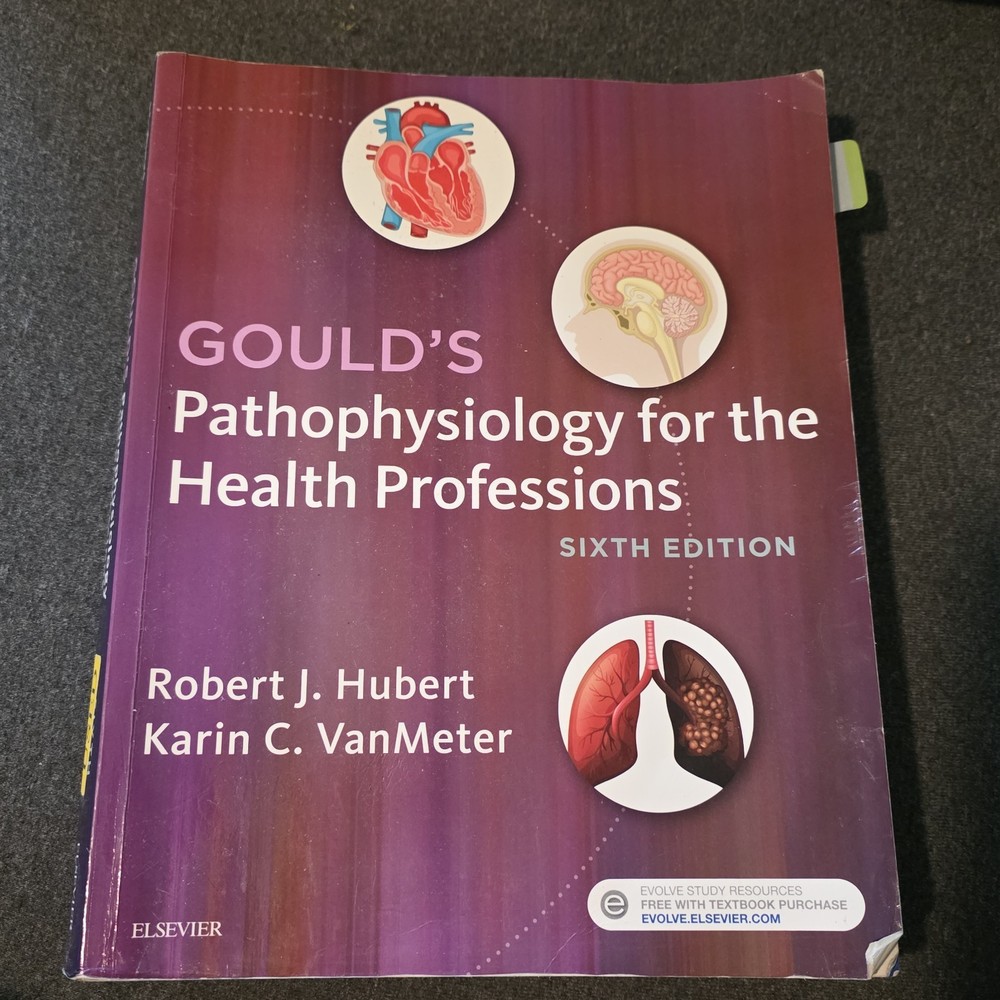 Gould’s Pathophysiology for the Health Professions Textbook ISBN 9780323414425