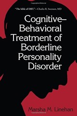 COGNITIVE-BEHAVIORAL TREATMENT OF BORDERLINE PERSONALITY By Marsha Linehan *VG+*