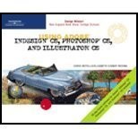 USING ADOBE INDESIGN CS, PHOTOSHOP CS, AND ILLUSTRATOR By Chris Botello VG