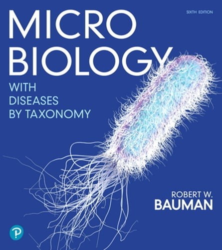 Microbiology with Diseases by Taxonomy by Robert Bauman: New