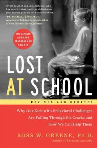 Lost at School: Why Our Kids with Behavioral Challenges are Falling – VERY GOOD