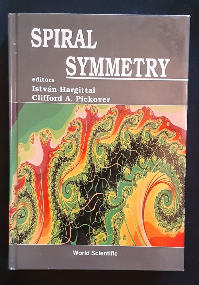 Spiral Symmetry by Clifford A. Pickover (1993, Hardcover)