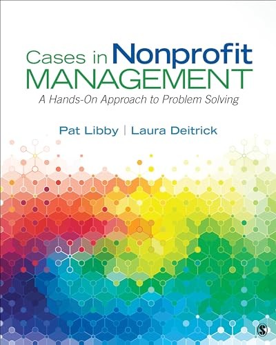 Cases in Nonprofit Management: A Hands-O…, Libby, Pat