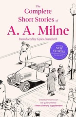 The Complete Short Stories of A. A. Milne by A.A. Milne Paperback Book