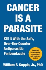 William F Supple Cancer Is a Parasite (Hardback)