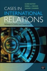 Cases in International Relations; Pathways to Conflict and Cooperation – GOOD