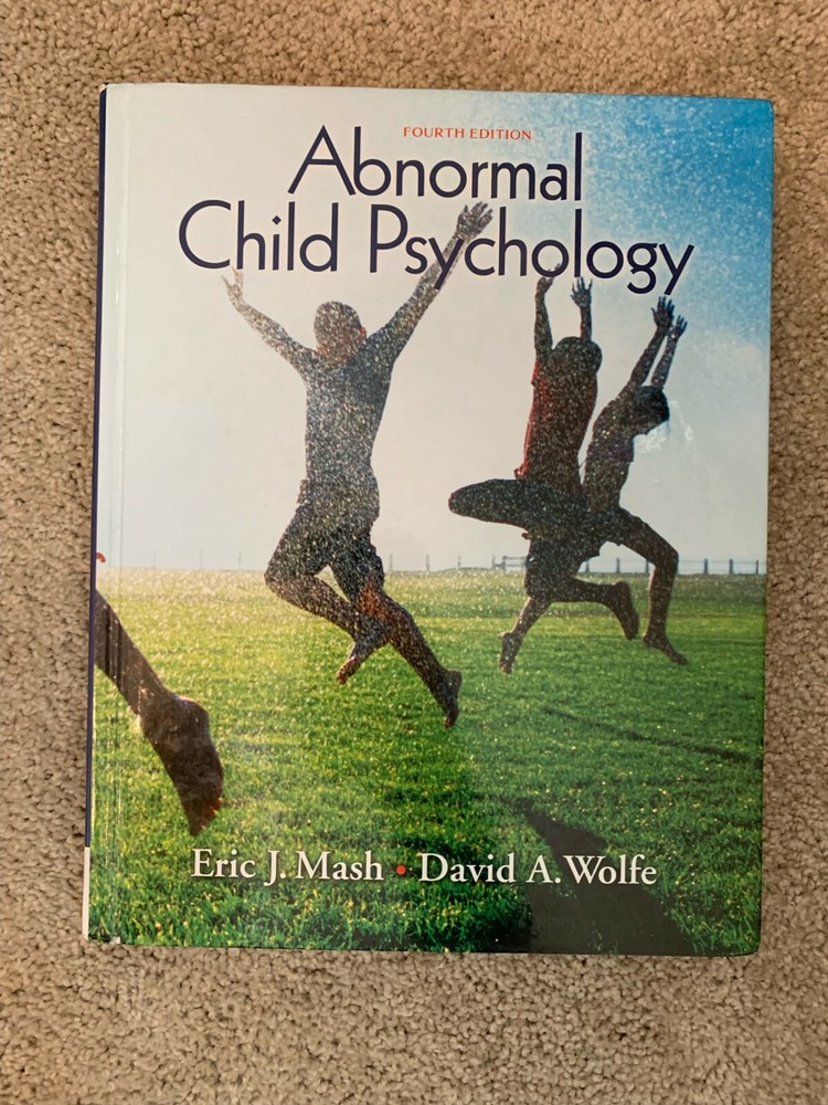 Abnormal Child Psychology – Eric J Mash & David A Wolfe – Hardcover