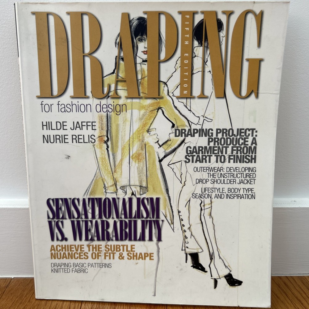 Draping for Fashion Design, by Hilde Jaffe and Nurie Relis, 5th Efition