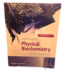 Physical Biochemistry: Principles and Applications Second Edition SHRINKWRAPPED