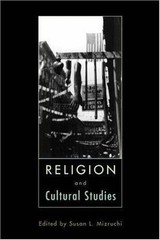 Religion and Cultural Studies by Mizruchi, Susan L.